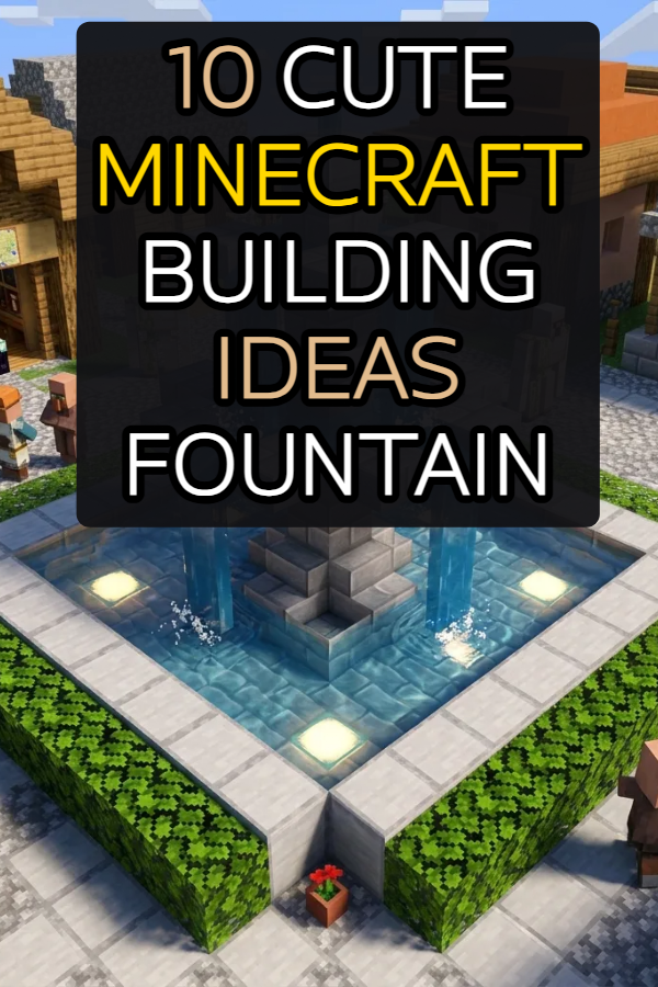 10 Minecraft Fountain Ideas Bedrock